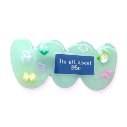 “ITS ALL ABOUT ME” HAIR CLIP #3